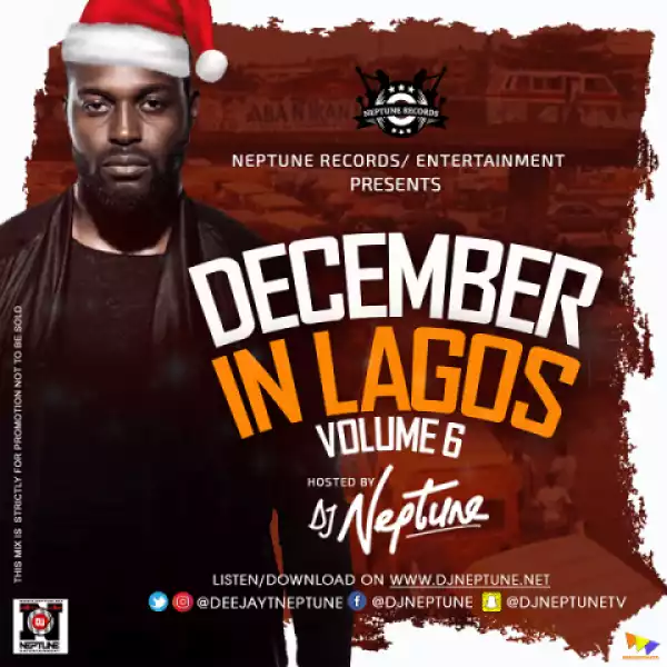 DJ Neptune - December In Lagos Mix Vol. 6
